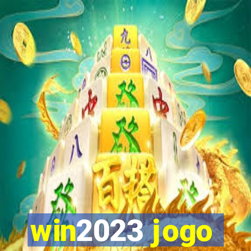 win2023 jogo